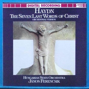 Ferencsik, Haydn 십자가 위의 일곱마디 말씀