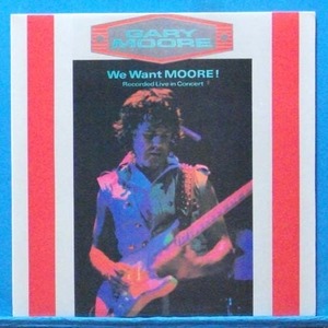 Gary Moore (we want Moore!) 2LP&#039;s